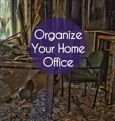 Organize Your Home Office