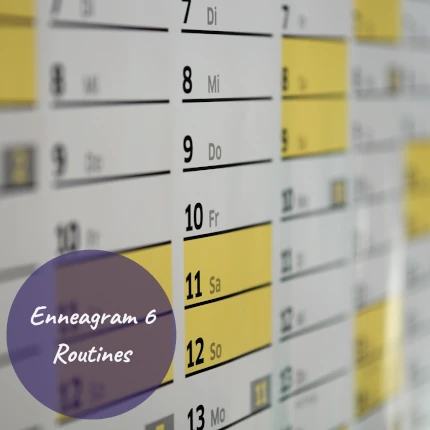 Calendar page with text Enneagram 6 Routines