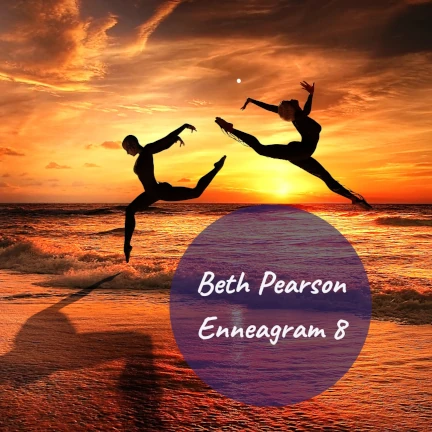 Two dancers in silhouette leaping on the beach at sunset with the text Beth Pearson Enneagram 8